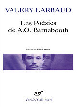 Broché Les Poésies de A.O. Barnabooth. Poésies diverses de Valéry Larbaud