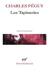 Broché Les tapisseries de Charles Péguy