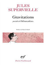 Broschiert Gravitations. Débarcadères von Jules Supervielle