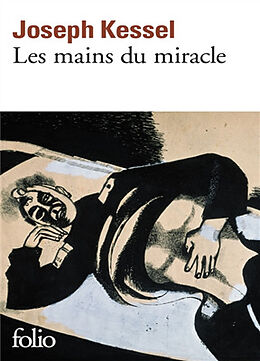 Kartonierter Einband Les mains du miracle von Joseph Kessel