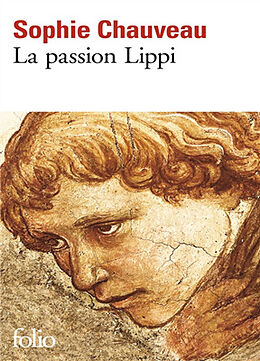 Broché La passion Lippi de Sophie Chauveau