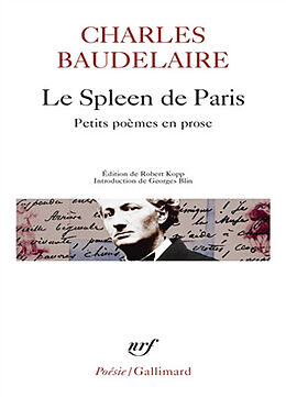 Broché Le spleen de Paris : petits poèmes en prose de Charles Baudelaire