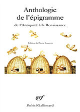 Broché Anthologie de l'épigramme de l'Antiquité à la Renaissance de Gall Collectifs