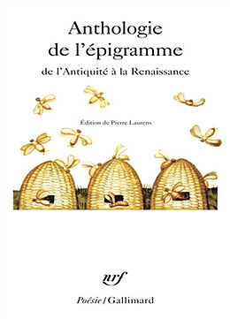 Broché Anthologie de l'épigramme de l'Antiquité à la Renaissance de Gall Collectifs