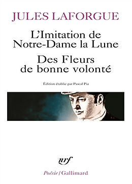 Broché Poésies complètes. Vol. 2. L'Imitation de Notre-Dame de la lune de Jules Laforgue