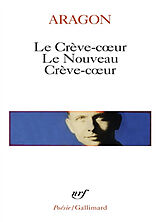 Broché Le Crève-coeur de Louis Aragon