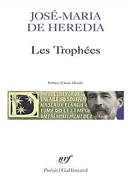 Broché Les Trophées de José-Maria de Hérédia