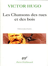 Broché Les Chansons des rues et des bois de Victor Hugo