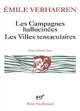 Broché Les Campagnes hallucinées. Les Villes tentaculaires de Emile Verhaeren