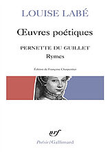 Broché Oeuvres poétiques. Rymes de Pernette du Guillet. Blasons du corps féminin de Louise Labé