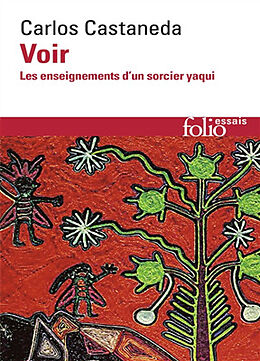 Broschiert Voir : les enseignements d'un sorcier yaqui von Carlos Castaneda