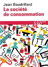 Broschiert La société de consommation : ses mythes, ses structures von Jean Baudrillard