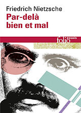 Broschiert Par-delà bien et mal : prélude d'une philosophie de l'avenir von Friedrich Nietzsche