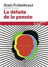 Broschiert La défaite de la pensée von Alain Finkielkraut