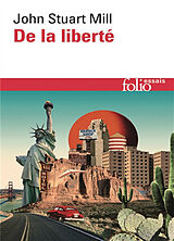 Broché De la liberté de John Stuart Mill