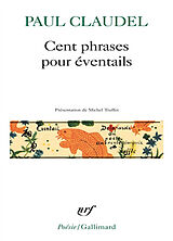 Broché Cent phrases pour éventails de Paul Claudel