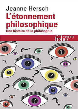 Broché L'étonnement philosophique : une histoire de la philosophie de Jeanne Hersch