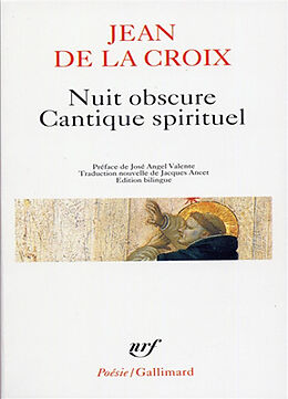 Broché Nuit obscure. Cantique spirituel : et autres poèmes de saint Jean de la Croix