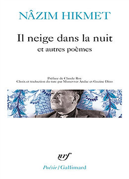 Broché Il neige dans la nuit et autres poèmes de Nâzim Hikmet