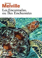 Broschiert Les Encantadas ou Iles enchantées von Herman Melville