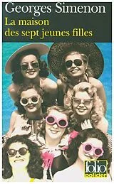 Broschiert La maison des sept jeunes filles. Le châle de Marie Dudon von Georges Simenon