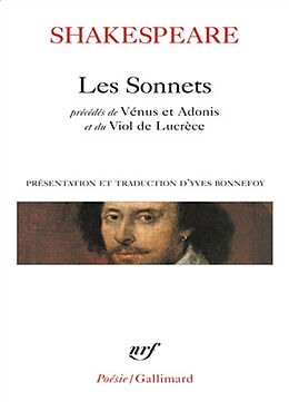 Broché Les sonnets. Vénus et Adonis. Le viol de Lucrèce de William Shakespeare