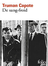 Broché De sang-froid : récit véridique d'un meurtre multiple et de ses conséquences de Truman Capote