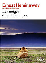 Broschiert Les neiges du Kilimandjaro. Dix indiens : et autres nouvelles von Ernest Hemingway