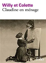 Broschiert Claudine en ménage von Colette; Willy