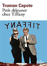 Broschiert Petit déjeuner chez Tiffany von Truman Capote