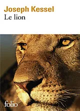 Broschiert Le lion von Joseph Kessel