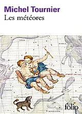 Broschiert Les météores von Michel Tournier