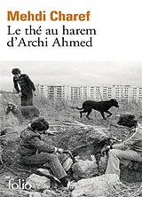Kartonierter Einband Le the au harem d' Archi Ahmed von Mehdi Charef
