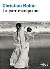 Broschiert La part manquante von Christian Bobin