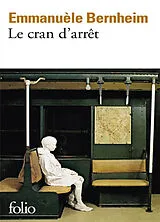 Broschiert Le cran d'arrêt von Emmanuèle Bernheim