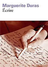 Broschiert Ecrire von Marguerite Duras