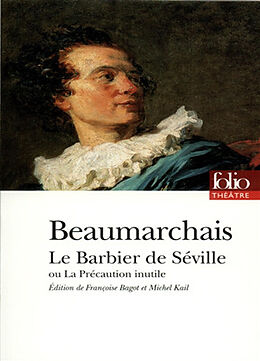 Broché Le barbier de Séville ou La précaution inutile de Pierre-Augustin Caron de Beaumarchais