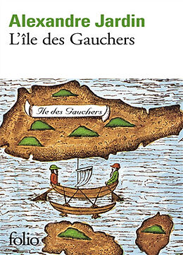 Broché L'île des Gauchers de Alexandre Jardin