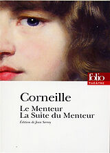 Broché Le menteur. La suite du menteur de Pierre Corneille