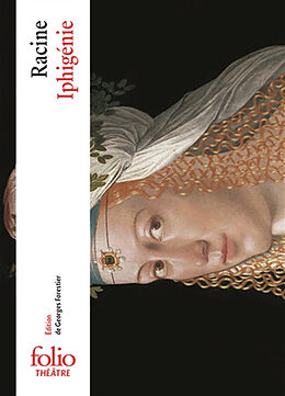 Broché Iphigénie de Jean Racine