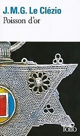 Broschiert Poisson d'or von Jean-Marie Gustave Le Clézio