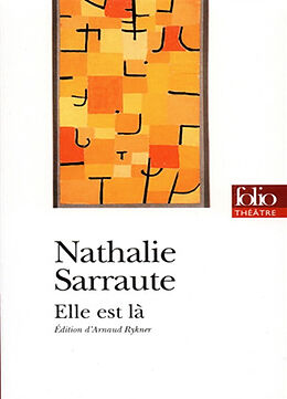 Broché Elle est là de Nathalie Sarraute