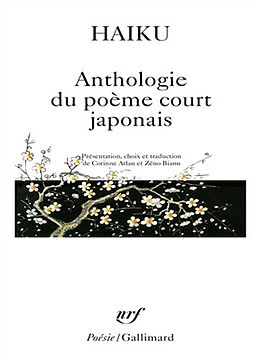 Broché Haiku : anthologie du poème court japonais de Gall Collectifs