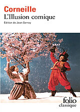 Broché L'illusion comique de Pierre Corneille