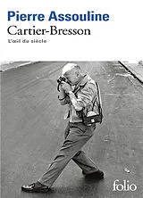 Broschiert Henri Cartier-Bresson : l'oeil du siècle von Pierre Assouline