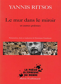 Broché Le mur dans le miroir : et autres poèmes de Yannis Ristos