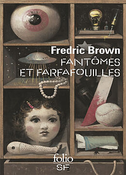 Broschiert Fantômes et farfafouilles von Fredric Brown