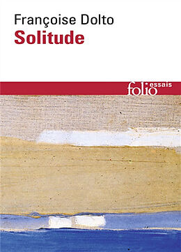 Broschiert Solitude von Françoise Dolto