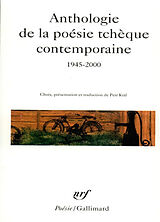 Broché Anthologie de la poésie tchèque contemporaine : 1945-2000 de Gall Collectifs