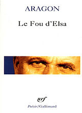 Broché Le fou d'Elsa de Louis Aragon